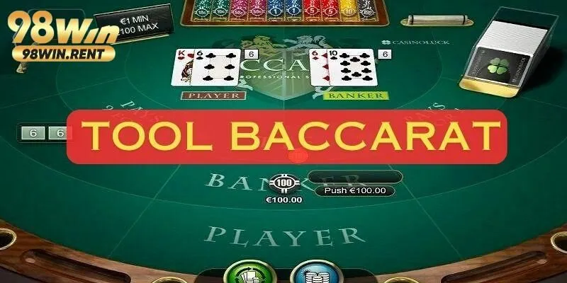 Tool chơi Baccarat - Ứng dụng hỗ trợ người chơi thắng cược